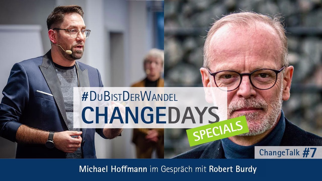 Robert Burdy und Michael Hoffmann im ChangeTalk über klare und souveräne Führung